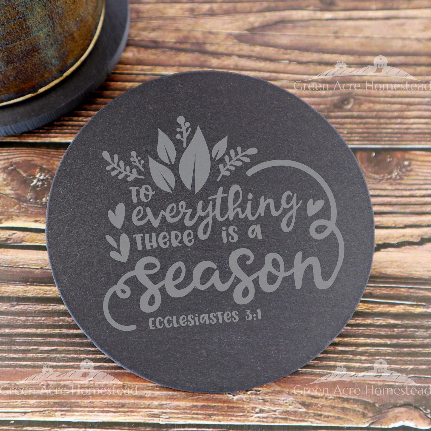To Everything a Season - Bible Verse Slate Drink Coaster